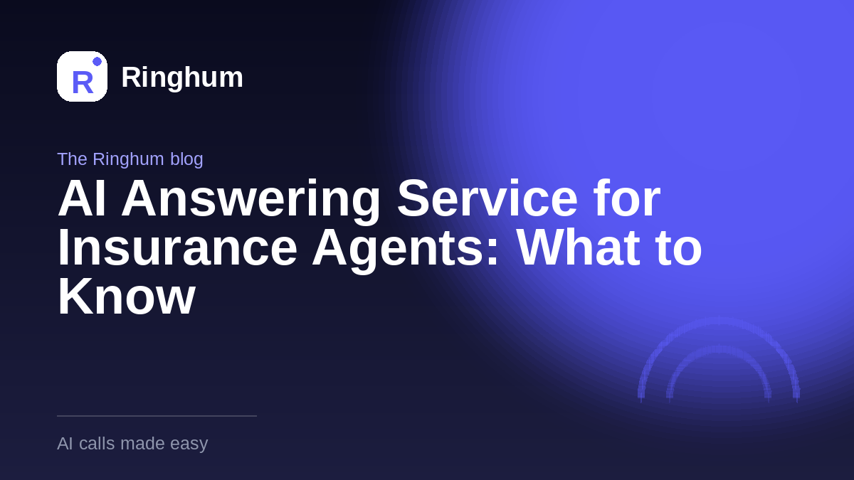 AI Answering Service for Insurance Agents: What to Know