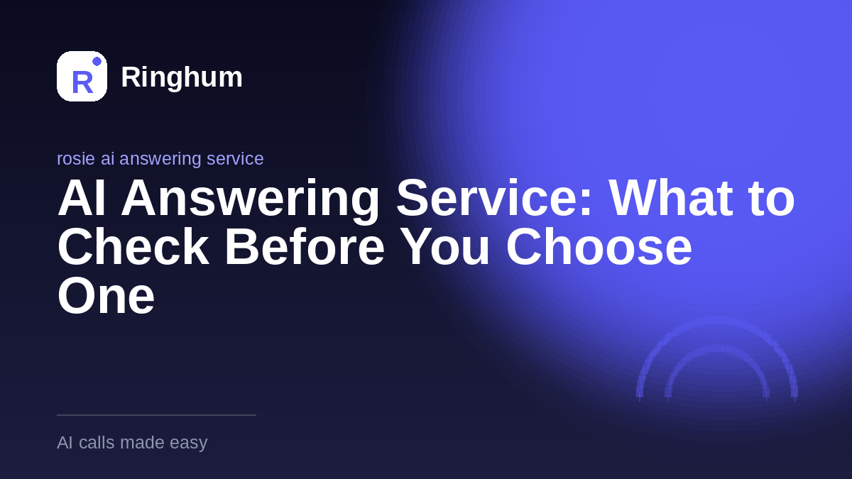 AI Answering Service: What to Check Before You Choose One