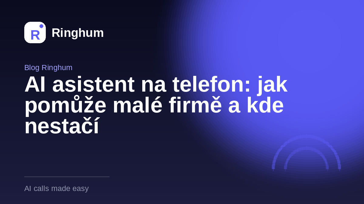 AI asistent na telefon: jak pomůže malé firmě a kde nestačí