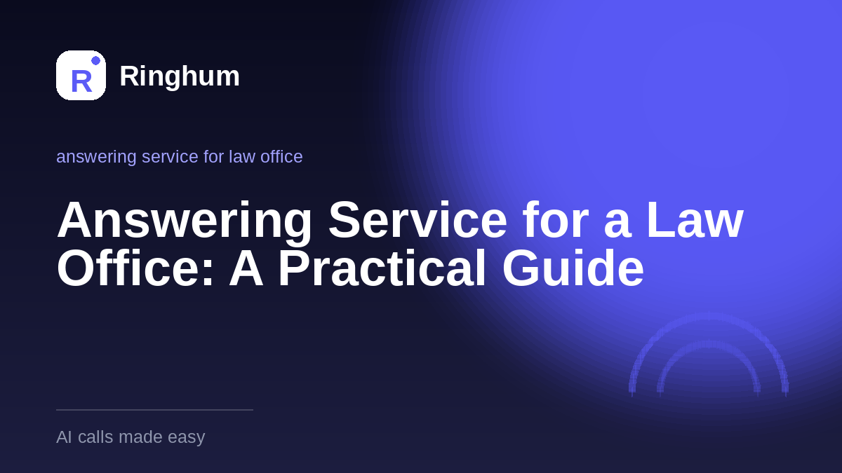 Answering Service for a Law Office: A Practical Guide