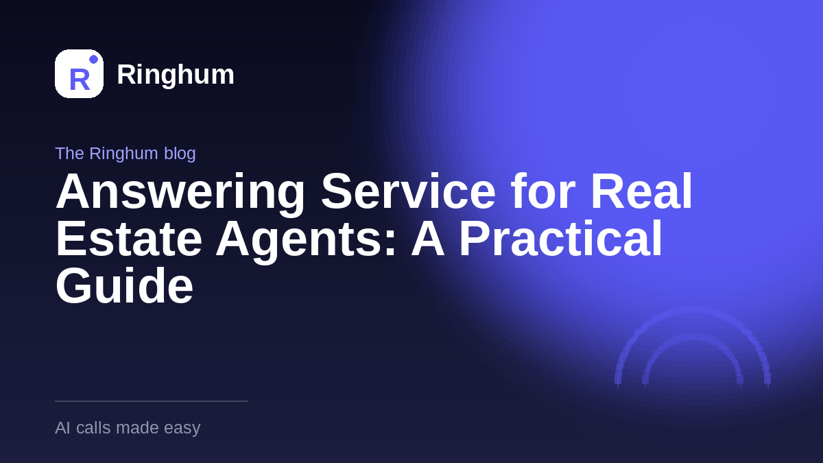 Answering Service for Real Estate Agents: A Practical Guide