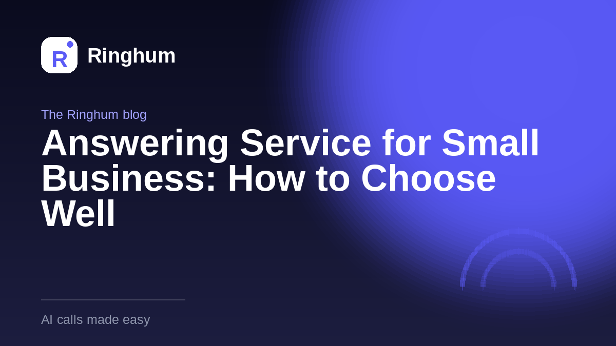 Answering Service for Small Business: How to Choose Well