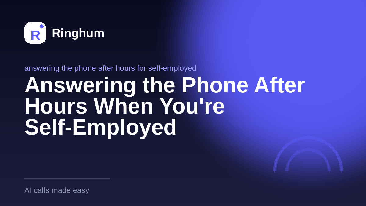 Answering the Phone After Hours When You're Self-Employed