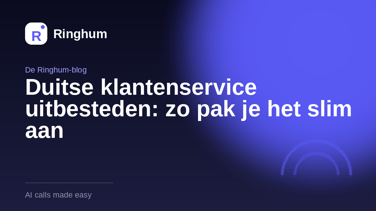 Duitse klantenservice uitbesteden: zo pak je het slim aan