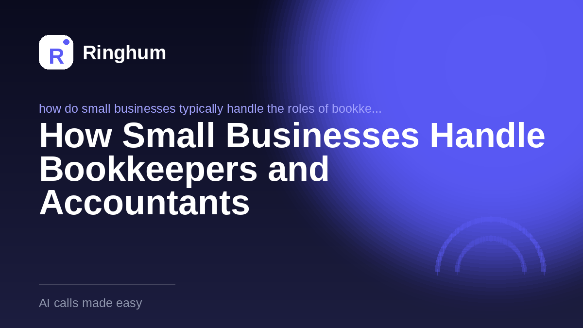 How Small Businesses Handle Bookkeepers and Accountants