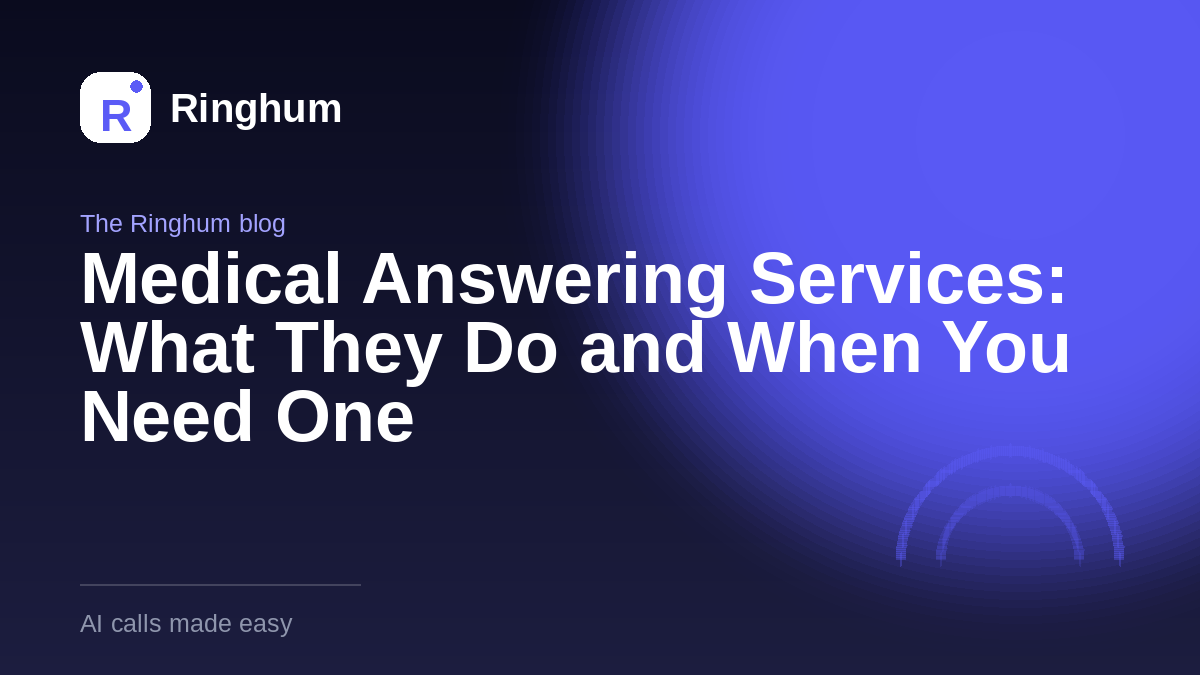 Medical Answering Services: What They Do and When You Need One
