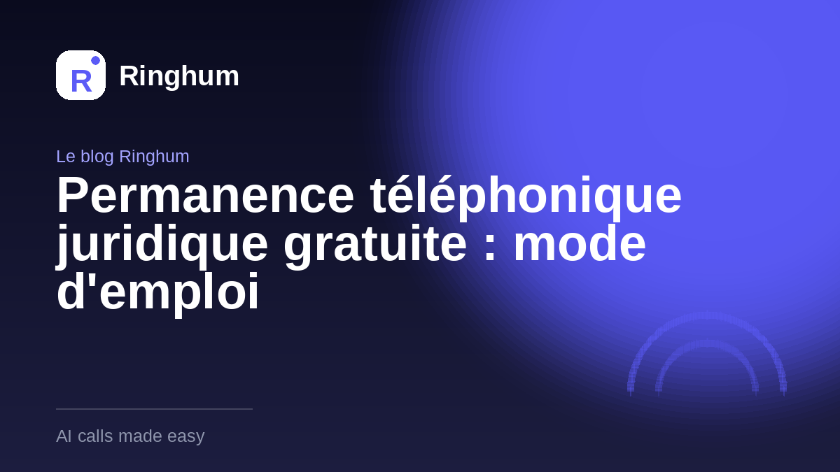 Permanence téléphonique juridique gratuite : mode d'emploi