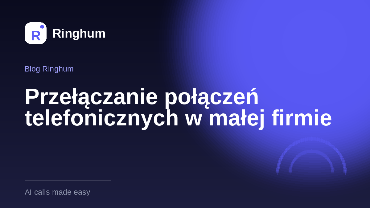 Przełączanie połączeń telefonicznych w małej firmie