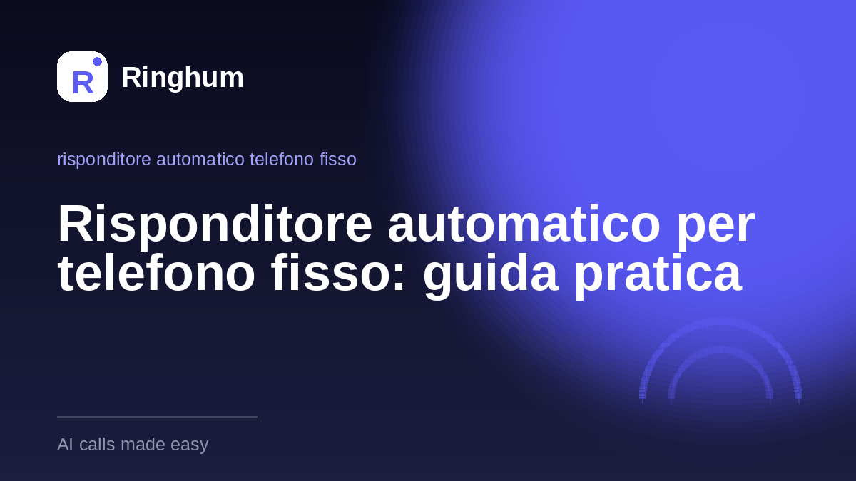 Risponditore automatico per telefono fisso: guida pratica