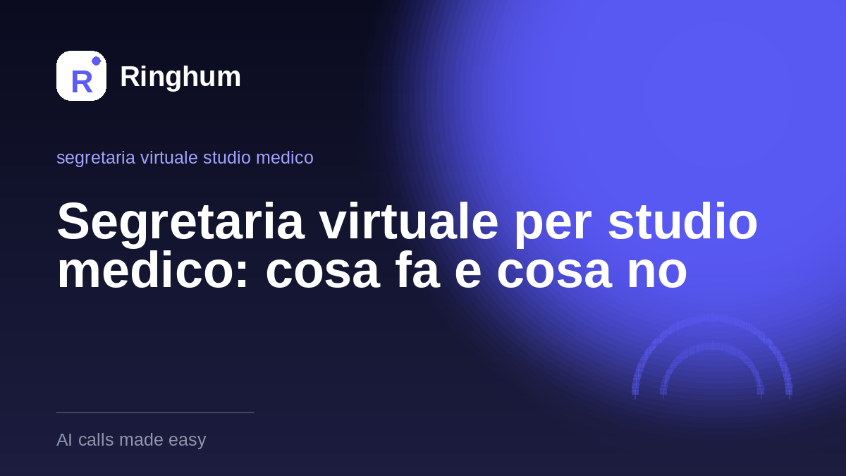 Segretaria virtuale per studio medico: cosa fa e cosa no