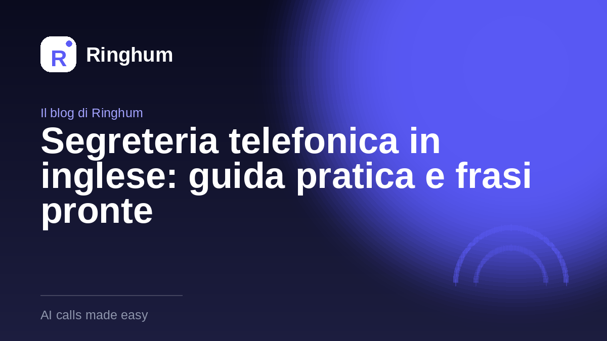 Segreteria telefonica in inglese: guida pratica e frasi pronte