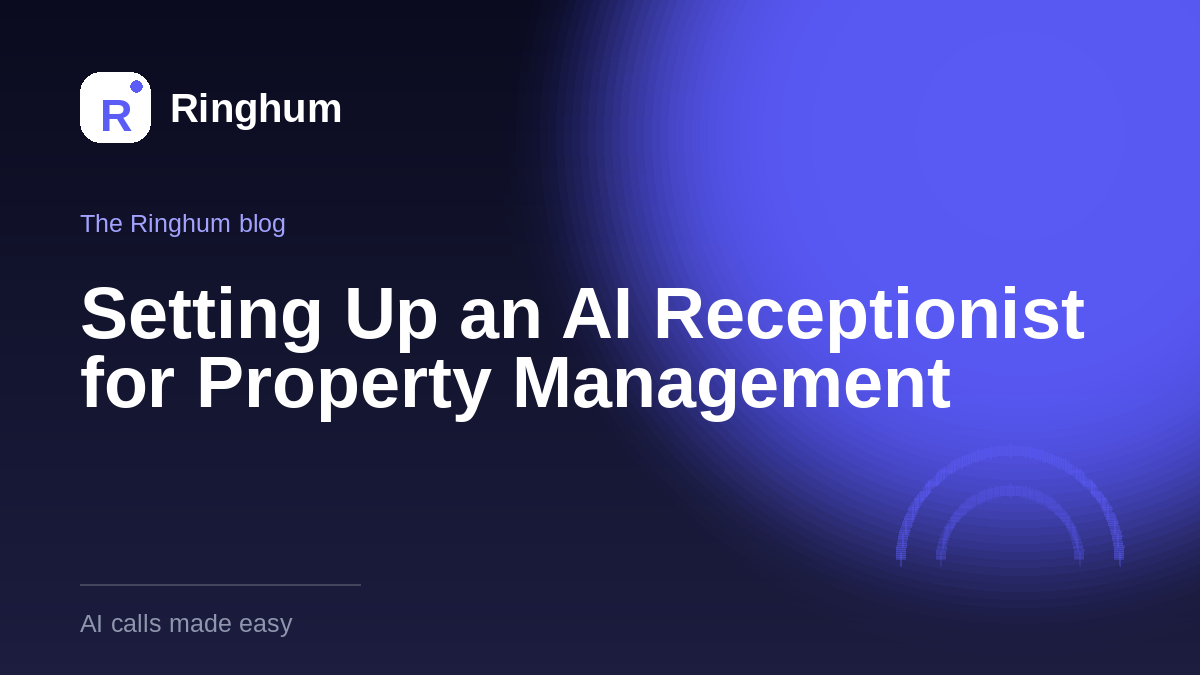 Setting Up an AI Receptionist for Property Management