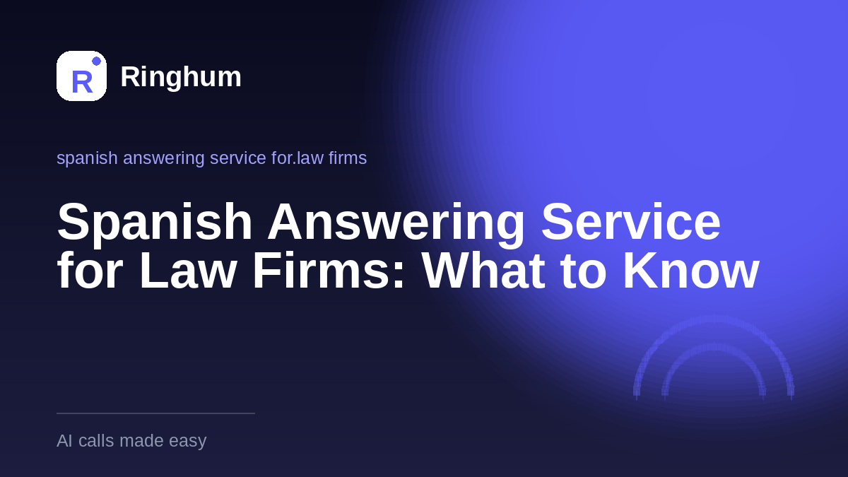 Spanish Answering Service for Law Firms: What to Know