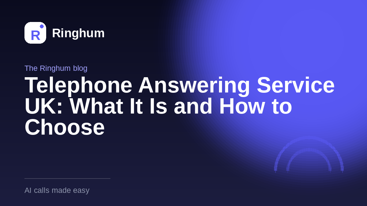 Telephone Answering Service UK: What It Is and How to Choose